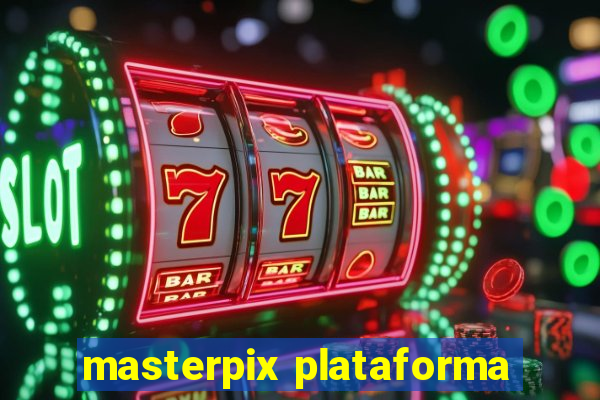 masterpix plataforma